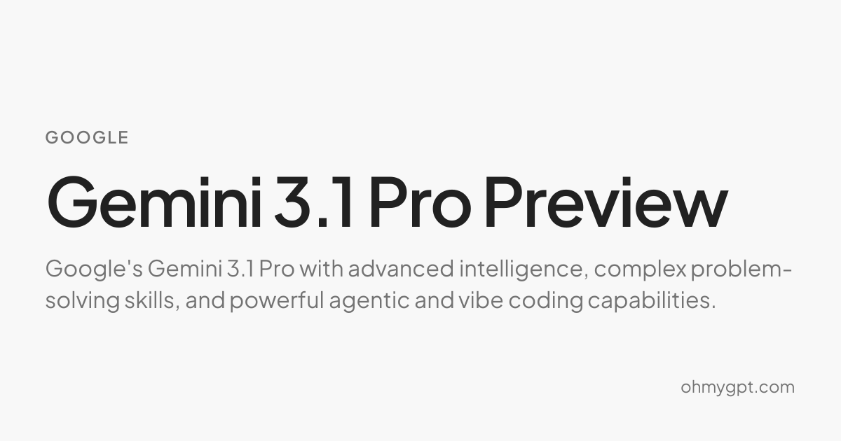 Gemini 3.1 Pro Preview - Google AI Model